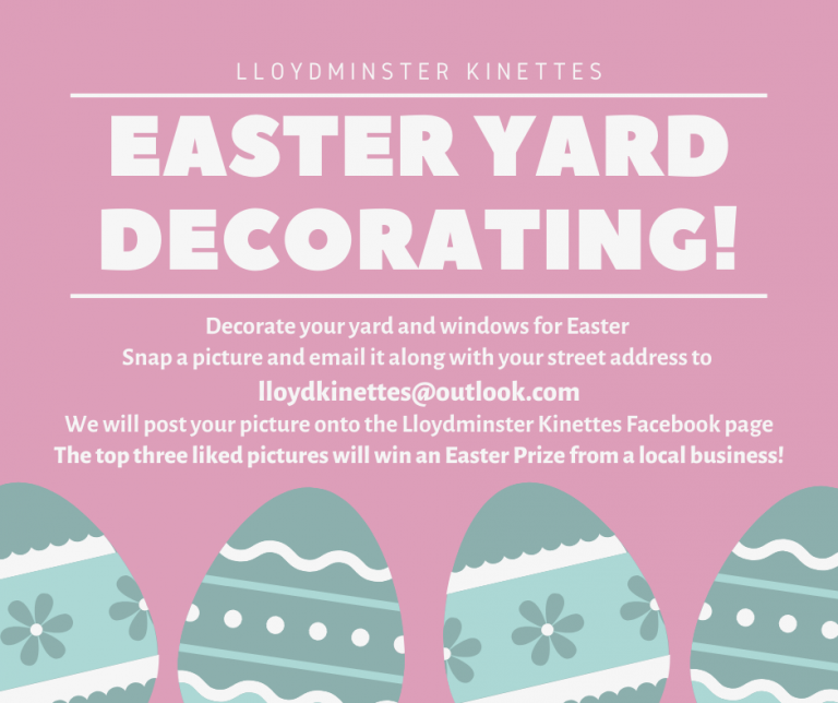 Lloydminster Kinettes holding Easter house decorating contest
