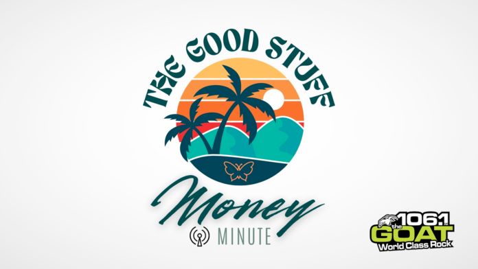 CKLM The Good Stuff Money Minute